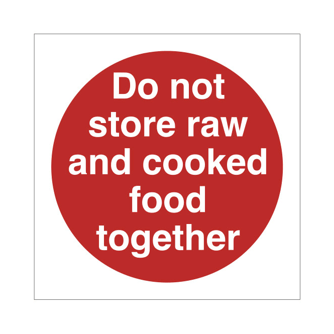 Mileta Signs 'Do Not Store Raw & Cooked Food Together' Self Adhesive Sticker 10x10cm