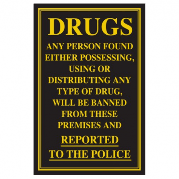 Drugs Reported To Police (Rigid Gloss Black With Gold Text) 26x17cm