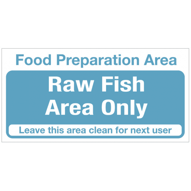 Mileta Signs 'Food Prep Area - Raw Fish Area Only' Self Adhesive Sticker 10x20cm