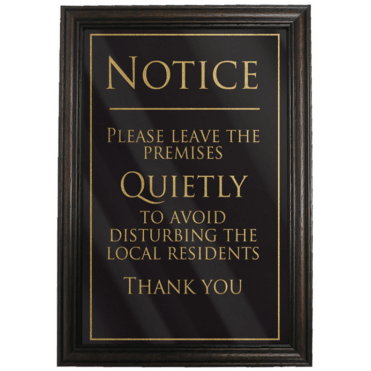 'Leave Premises Quietly' Framed Sign 29x20cm