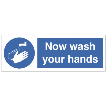 'Now Wash Your Hands' Self Adhesive Sticker 8x23cm