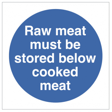 'Raw Meat Must Be Stored Below Cooked Meat' Self Adhesive Sticker 10x10cm