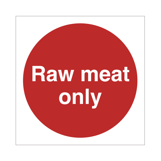 Mileta Signs 'Raw Meat Only' Self Adhesive Sticker - 10x10cm