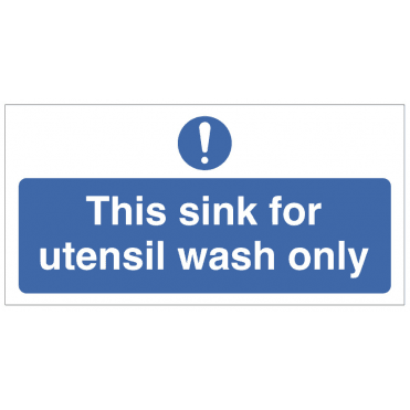 'Sink For Utensil Wash Only' Self Adhesive Sticker 10x20cm