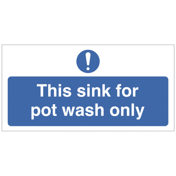 Mileta Signs 'This Sink For Pot Wash Only' Self Adhesive Sticker 10x20cm