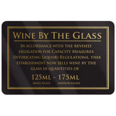'Wine Served By The Glass - 125/175ml'  Rigid Sign 11x17cm