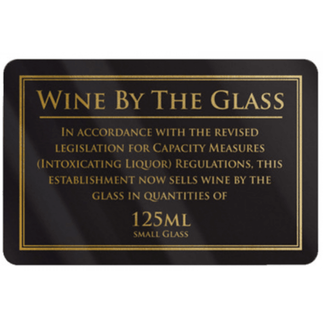 Mileta Signs 'Wine Served By The Glass - 125ml'  Rigid Sign 110x170mm