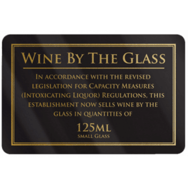 'Wine Served By The Glass - 125ml'  Rigid Sign 110x170mm